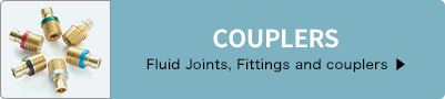 COUPLERS Fluid Joints, Fittings and couplers